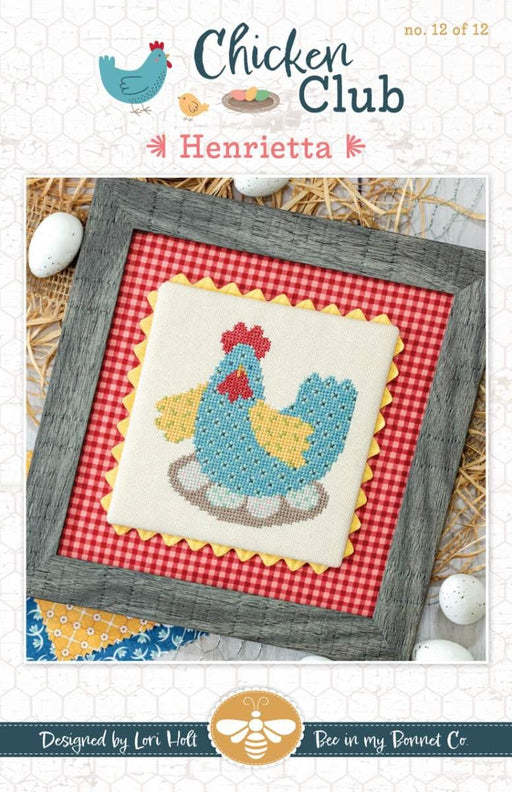 Chicken Club - Henrietta - Cross Stitch PATTERN - Design by Lori Holt of Bee in my Bonnet - It's Sew Emma ISE-489-Patterns-RebsFabStash