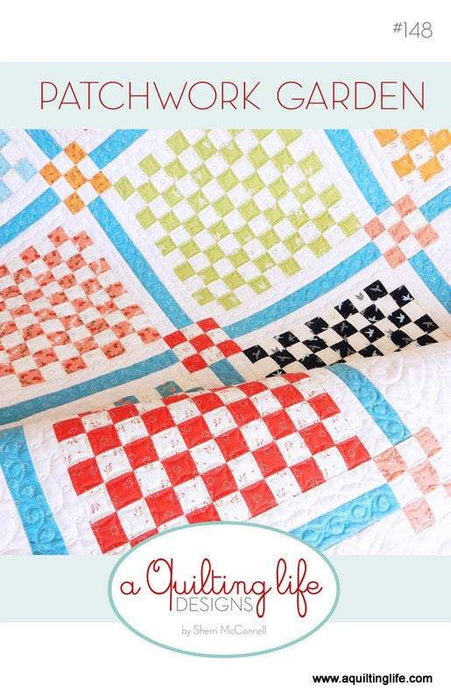 New! Patchwork Garden - Quilt Pattern by A Quilting Life Designs - Sherri McConnell #148 - RebsFabStash