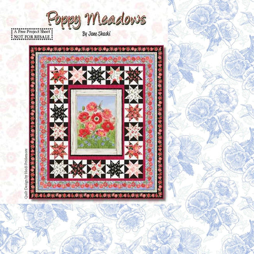 Poppy Meadows - Quilt KIT -by Jane Shasky - Henry Glass - Quilt Design by Heidi Pridemore - finished size 57"x 65" - RebsFabStash